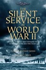 The Silent Service in World War II - Michael Green - 9781636241265