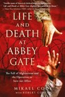 Life and Death at Abbey Gate - Mikael Cook ; Robert Conlin - 9781636243962