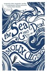 The Sea Gives Up the Dead - Molly Olgun - 9781636282718