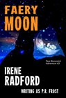 Faery Moon - Irene Radford - 9781636322360