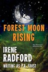 Forest Moon Rising - Irene Radford - 9781636322506