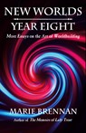 New Worlds, Year Eight - Marie Brennan - 9781636322933