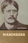 Wanderers - Knut Hamsun - 9781636377438