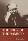 The Book of the Damned - Charles Fort - 9781636377551