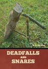 Deadfalls and Snares - HARDING,  A. R. - 9781636378039