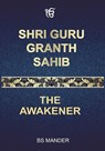 Shri Guru Granth Sahib - Bs Mander - 9781636402741