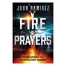 Fire Prayers - John Ramirez - 9781636411552