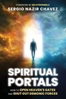 Spiritual Portals - Sergio Nazir Chavez - 9781636414751