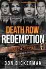 Death Row Redemption - Don Dickerman - 9781636415185