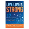 Live Long and Strong - Don Colbert - 9781636416052