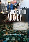 Misunderstood Money - Jay Hingst - 9781636499697