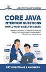 Core Java Interview Questions You'll Most Likely Be Asked - Vibrant Publishers - 9781636510408