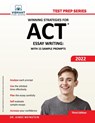 Winning Strategies For ACT Essay Writing - Dr Weinstein ; Vibrant Publishers - 9781636510491
