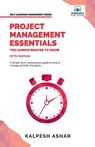 Project Management Essentials You Always Wanted To Know - Kalpesh Ashar ; Vibrant Publishers - 9781636510712