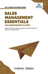 Sales Management Essentials You Always Wanted To Know - Vishal Desai ; Vibrant Publishers - 9781636510743