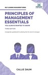 Principles of Management Essentials You Always Wanted To Know - Callie Daum ; Vibrant Publishers - 9781636511542