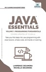 Java Essentials Volume 1 - Lawrence G. Decamora III ; Michelle C. Decamora ; Vibrant Publishers - 9781636515021