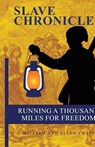 Running a Thousand Miles for Freedom - William and Ellen Craft - 9781636521817