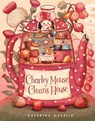 Charley Mouse Cleans House - Katerina Gorelik - 9781636551418