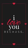 I Love You Because - Llama Bird Press - 9781636571553