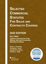 Selected Commercial Statutes for Sales and Contracts Courses, 2022 Edition - Carol L. Chomsky ; Christina L. Kunz ; Elizabeth R. Schiltz ; Charles J. Tabb - 9781636598925