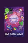 Puppet C-Men - Zach Royal - 9781636610306