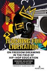 Teaching for Liberation - Edmund Adjapong ; Kelly Allen - 9781636673691