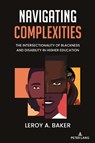 Navigating Complexities - Leroy Baker - 9781636677422