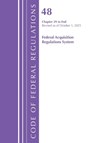 Code of Federal Regulations, Title 48 Federal Acquisition Regulations System Chapter 29-End, Revised as of October 1, 2025 - Office of the Federal Register (U.S.) - 9781636716701