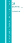 Code of Federal Regulations, Title 21 Food and Drugs 800-1299, Revised as of April 1, 2021 - Office Of The Federal Register (U.S.) - 9781636718408