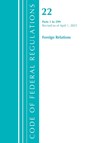 Code of Federal Regulations, Title 22 Foreign Relations 1-299, Revised as of April 1, 2021 - Office Of The Federal Register (U.S.) - 9781636718422