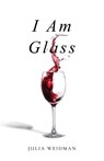 I Am Glass - Julia Weidman - 9781636765846