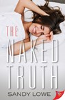 The Naked Truth - Sandy Lowe - 9781636794266