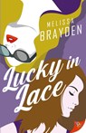 Lucky in Lace - Melissa Brayden - 9781636794341