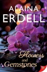 Flowers and Gemstones - Alaina Erdell - 9781636797458