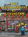 The Lost Umbrellas of Lexington - Meredith Newman - 9781636801070
