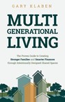 Multi-Generational Living - Gary Klaben - 9781636802749