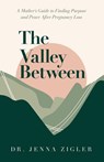 The Valley Between - Jenna Zigler - 9781636804446