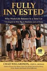 Fully Invested - Chad Willardson - 9781636804972