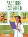 Vaccines Explained - Ohemaa Boahemaa - 9781636850542