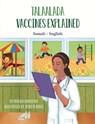 Vaccines Explained (Somali-English) - Ohemaa Boahemaa - 9781636852485