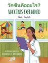 Vaccines Explained (Thai-English) - Ohemaa Boahemaa - 9781636852508