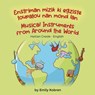 Musical Instruments from Around the World (Haitian Creole-English) - Emily Kobren - 9781636855820