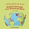 Musical Instruments from Around the World (Urdu-English) - Emily Kobren - 9781636855875