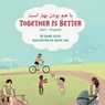 Together Is Better (Dari-English) - Diane Costa - 9781636856032
