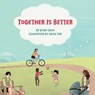 Together Is Better (English Only) - Diane Costa - 9781636856049
