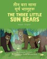 The Three Little Sun Bears (Nepali-English) - Anneke Forzani - 9781636856377