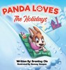 Panda Loves the Holidays - Brantley Oie - 9781636926827