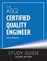 The ASQ Certified Quality Engineer Study Guide, Second Edition - Scott A. Laman - 9781636941134