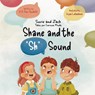 Shane and the "Sh" Sound - A.R. Parr Burdett - 9781636984728